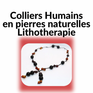 Collier Lithothérapie Humain